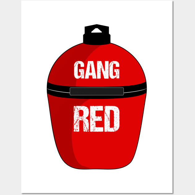 Gang Red BBQ Wall Art by nickmelia18